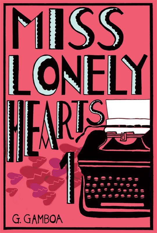 Miss Lonely Hearts by Gabrielle Gamboa
