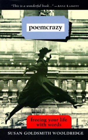 poemcrazy by Susan Goldsmith Wooldridge